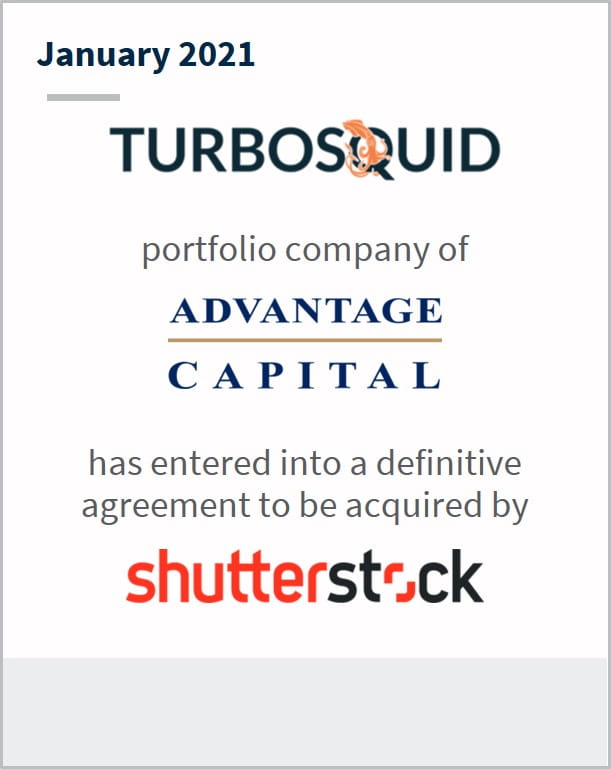 January 2021 TurboSquid a portfolio company of Advantage Capital has entered into a definitive agreement to be acquired by shutterstock